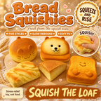 Bread Squishies poster - five slow-rebound bakery squishies including cat bun and bear toast