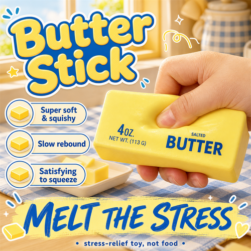 Butter Stick squishy poster — squeeze it, slow rebound