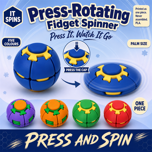 3D printed press-rotating fidget spinner - press the cap and the ball flattens into a spinning disc - S&S Village